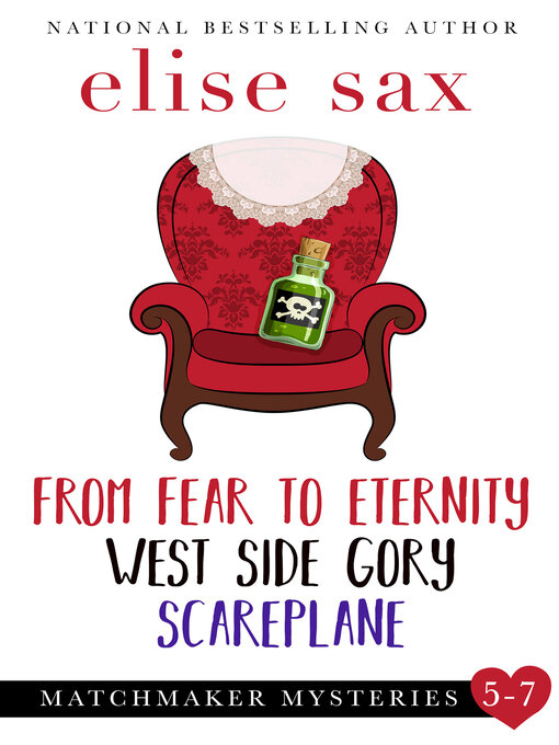 Title details for Matchmaker Mysteries 5-7 by Elise Sax - Available